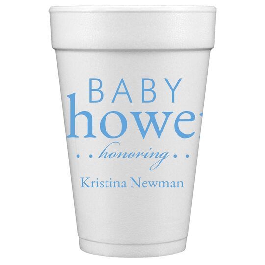 Baby Shower Honoring Styrofoam Cups